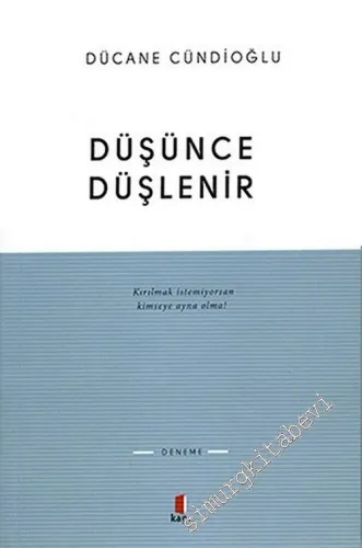 Düşünce Düşlenir -         2025