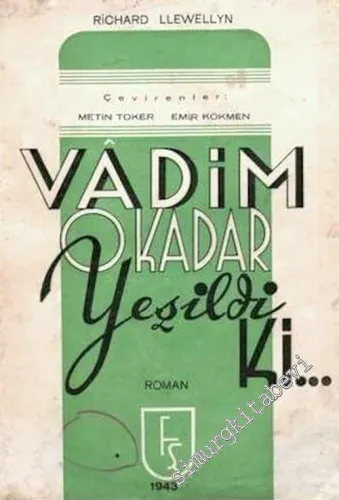 Vadim O Kadar Yeşildi ki -        1943