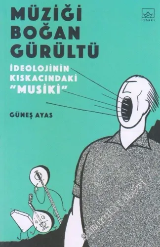 Müziği Boğan Gürültü -         2019