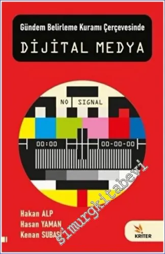 Dijital Medya - Gündem Belirleme Kuramı Çerçevesinde -         2022
