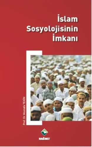 İslam Sosyolojisinin İmkanı | benlikitap.com