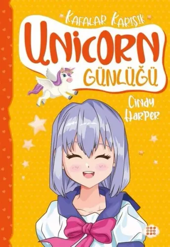 Unicorn Günlüğü 2 ;Kafalar Karışık