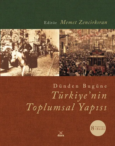 Dünden Bugüne Türkiye'nin Toplumsal Yapısı