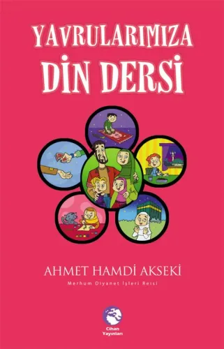 Yavrularımıza Din Dersleri Ahmet Hamdi Akseki