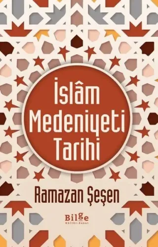 İslam Medeniyeti Tarihi
