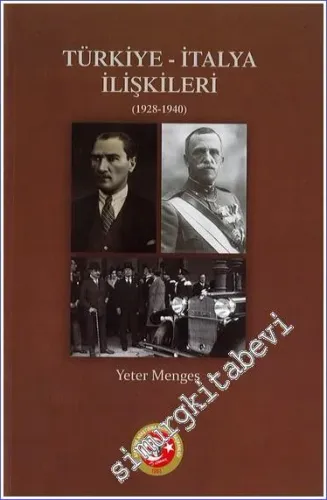 Türkiye - İtalya Siyasi İlişkileri (1928 - 1940) -         2023