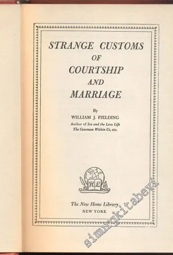 Strange Customs of Courtship and Marriage -