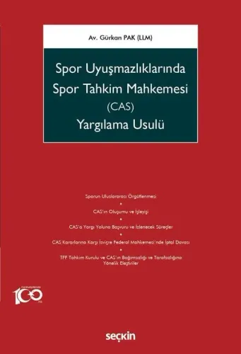 Spor UyuşmazlıklarındaSpor Tahkim Mahkemesi (CAS)Yargılama Usulü