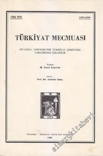 Türkiyat Mecmuası - Cilt: 19        1980