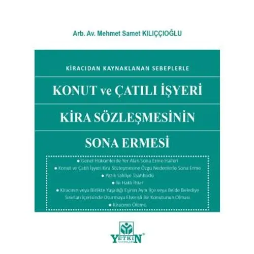 Konut ve Çatılı İşyeri Kira Sözleşmesinin Sona Ermesi