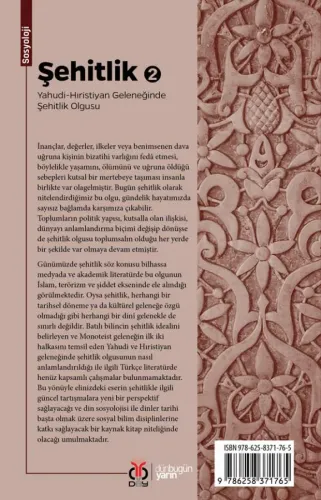 Şehitlik 2: Yahudi-Hıristiyan Geleneğinde Şehitlik Olgusu Fatmanur Dik Şehitlik 2: Yahudi-Hıristiyan Geleneğinde Şehitlik Olgusu Fatmanur Dik