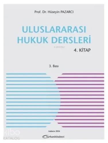 Uluslararası Hukuk Dersleri 4. Kitap