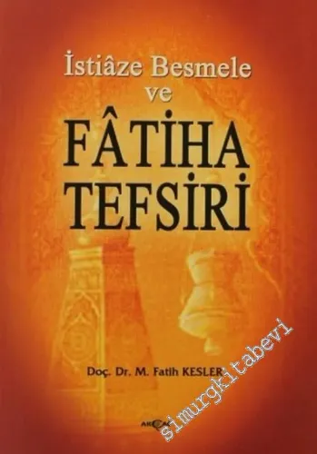 İstiaze Besmele ve Fâtiha Tefsiri -         2005