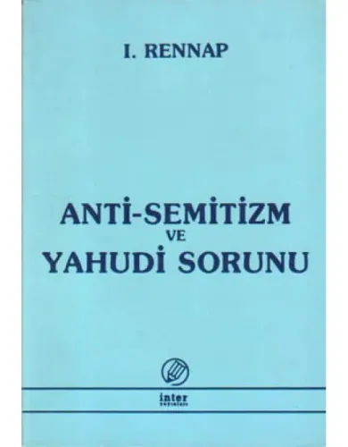 Anti-Semitizm ve Yahudi Sorunu