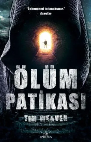 ÖLÜM PATİKASI, CİLTSİZ