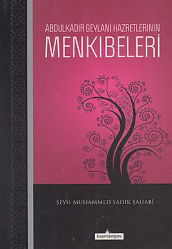 Abdulkadir Geylani Hazretlerinin Menkıbeleri