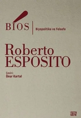 Bios - Biyopolitika ve Felsefe | Kitap Ambarı