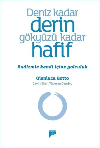Deniz kadar derin gökyüzü kadar hafif