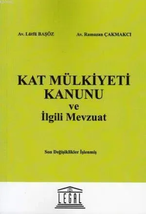 Kat Mülkiyeti Kanunu ve İlgili Mevzuat