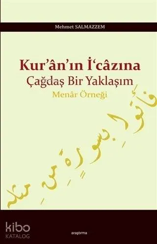 Kur'an'ın İ'cazına Çağdaş Bir Yaklaşım Menar Örneği