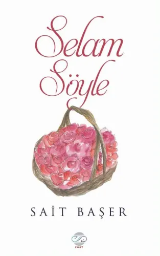 SELAM SÖYLE