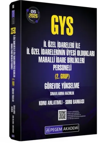 Pegem Yayınları 2026 GYS İl Özel İdareleri ile İl Özel İdarelerinin Üyesi Oldukları Mahalli İdare Birlikleri Personeli (2.Grup) Görevde Yükselme Sınavlarına Hazırlık Konu Anlatımlı Soru Bankası