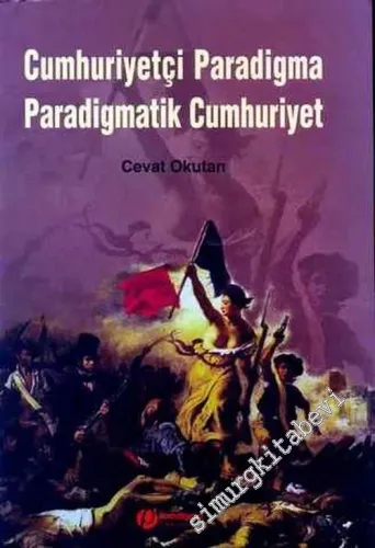 Cumhuriyetçi Paradigma, Paradigmatik Cumhuriyet -        2006