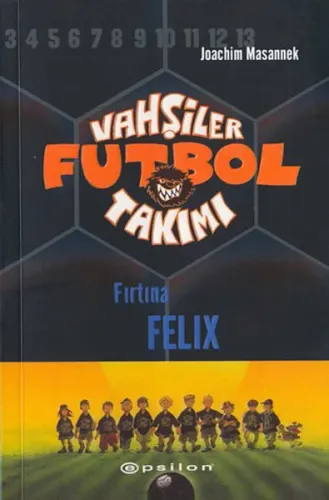 Vahşiler Futbol Takımı 2 - Fırtına Felix