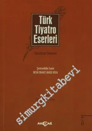Türk Tiyatro Eserleri 5: Tanzimat Dönemi -         2013