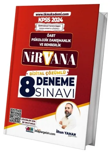 TKM Akademi 2024 ÖABT Psikolojik Danışmanlık ve Rehberlik NİRVANA 8 Deneme Dijital Çözümlü