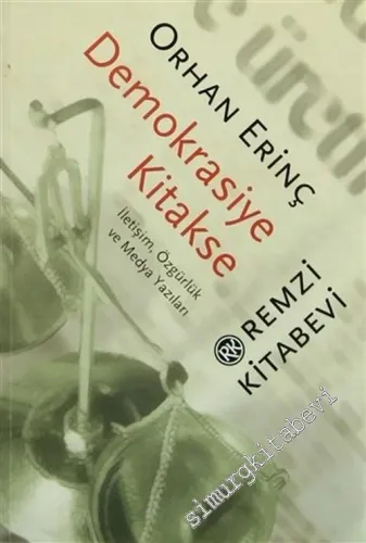 Demokrasiye Kitakse İletişim, Özgürlük ve Medya Yazıları -         2005