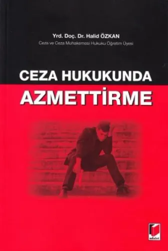 Ceza Hukukunda Azmettirme