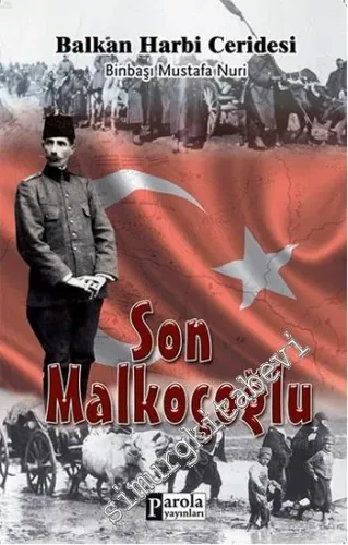 Son Malkoçoğlu: Balkan Harbi Ceridesi -         2016