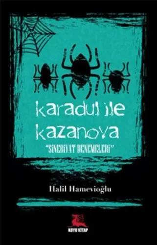 Karadul ile Kazanova - Sinebiyat Denemeler