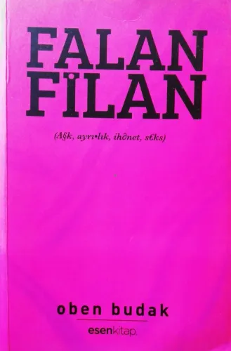 Falan Filan Aşk, Ayrılık, İhanet, Seks