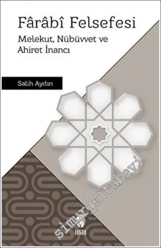 Farabi Felsefesi Melekut, Nübüvvet ve Ahiret İnancı -         2023