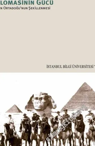 Diplomasinin Gücü: Modern Ortadoğu'nun Şekillenmesi -         2017