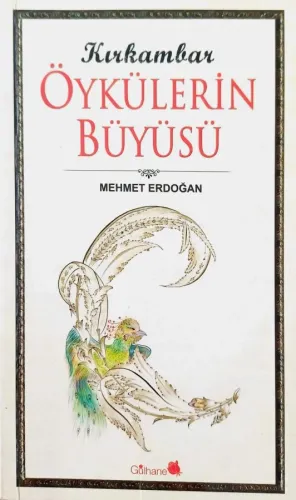 Kırkambar Öykülerin Büyüsü