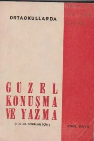 Güzel Konuşma Ve Yazma I. II.III Sınıflar İçin