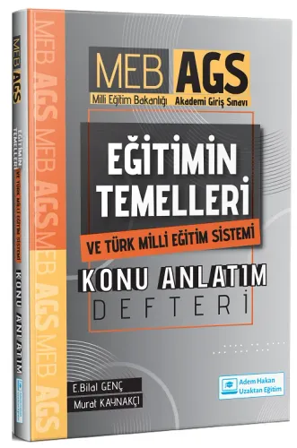 Adem Hakan MEB-AGS Eğitimin Temelleri ve Türk Milli Eğitim Sistemi Konu Anlatım Defteri