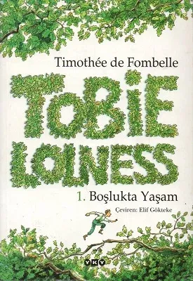 Tobie Lolnes 1. Boşlukta Yaşam