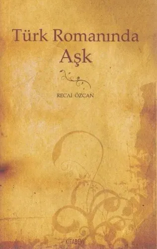 Türk Romanında Aşk