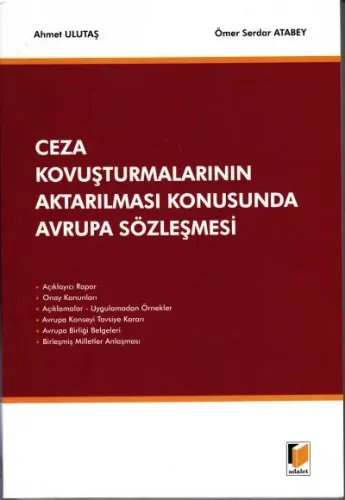 Ceza Kovuşturmalarının Aktarılması Konusunda Avrupa Sözleşmesi
