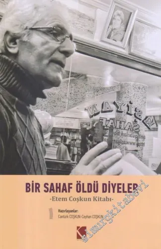 Bir Sahaf Öldü Diyeler - Etem Çoşkun Kitabı -        2019