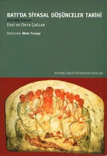 Batı'da Siyasal Düşünceler Tarihi 1 - Eski ve Orta Çağlar