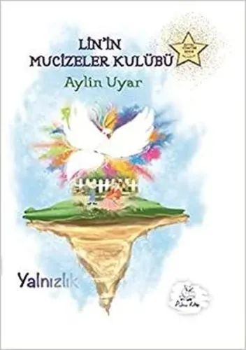 Lin'in Mucizeler Kulübü-1/Yalnızlık