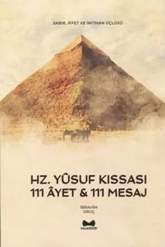 Hz. Yusuf Kıssası ;111 Ayet 111 Mesaj