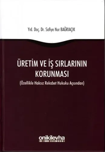 Üretim ve İş Sırlarının Korunması