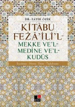 Kitabu Fezailil-Mekke Vel-Medine Vel-Kudüs