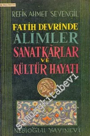 Fatih Devrinde Alimler, Sanatkârlar ve Kültür Hayatı -        1953